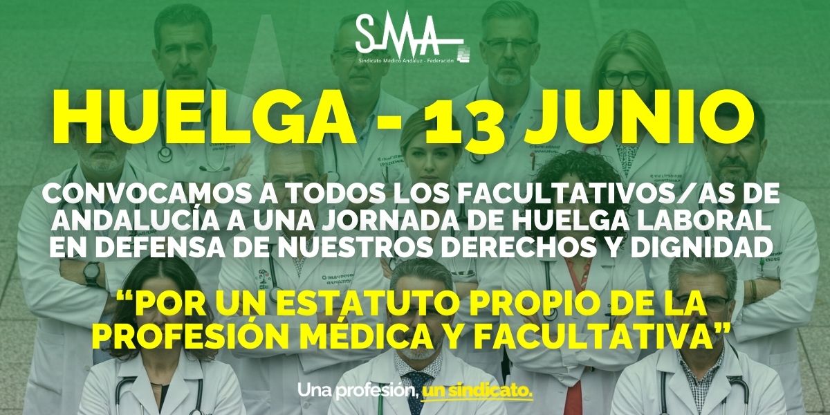 Huelga convocada por el Sindicato Médico Andaluz el próximo 13 de junio